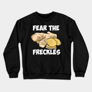 Fear The Freckles Crewneck Sweatshirt